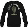 Not A Hugger Cactus Sweatshirt