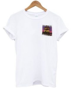 You Broke My Fucking Heart T shirt