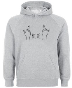 Boy Bye Hoodie Pullover