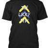 The Lucky Few T Shirt