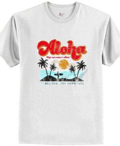 Aloha Keep Our Oceans Clean T Shirt