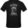 I Took DNA Test And God Is My Father Back T Shirt