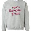Bangtan Trash Sweatshirt