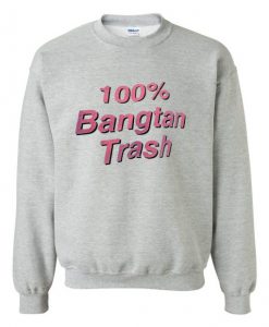 Bangtan Trash Sweatshirt
