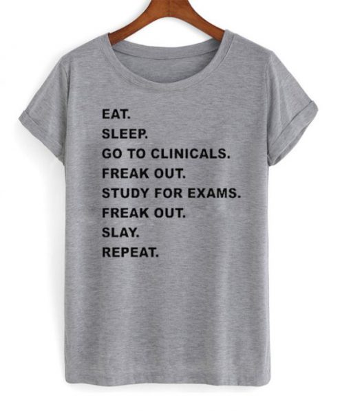 Eat Sleep Funny Quote T Shirt