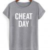 Cheat Day Font T Shirt