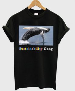 Whale Sustainability Gang T-Shirt