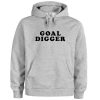 Goal Digger Font Hoodie