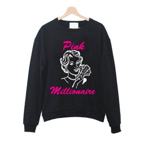 pink millionaire sweatshirt