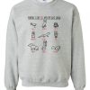 Animals I Can Kill With My Hands Sweatshirt