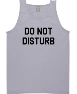 Do Not Disturb Tanktop
