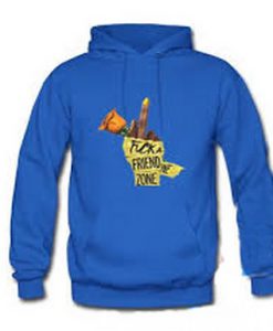 Fuck A Friend Zone Hoodie