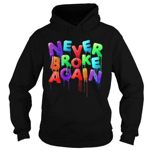 never broke again hoodie and sweatpants