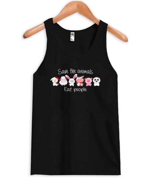 Save The Animals Eat People Tank top