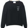 Snitching is against the rules sweatshirt