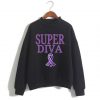 Super Diva Cancer Ruther Bader Ginsburg Sweatshirt