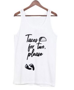 Taco for Two Please Tank top