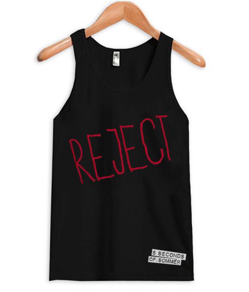 5 Seconds of Summer Reject Tank top