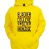 Blacker The College Hoodie