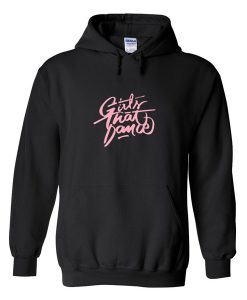 Girls That Dance Hoodie