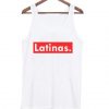 Latinas Tank Top
