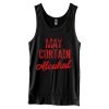 May Contain Alcohol Tanktop