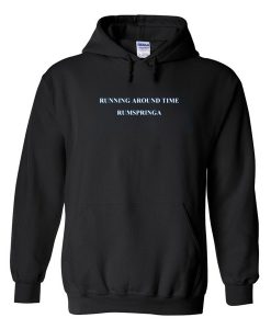 Running Around Time Rumspringa Hoodie