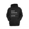 What I Say Quote Hoodie