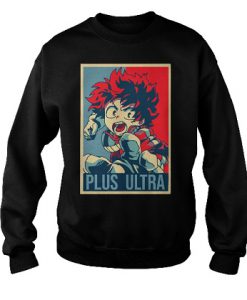 izuku anime my heroes academia plus ultra Sweatshirt