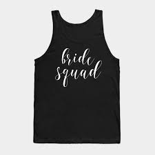 Bride Squad Tanktop