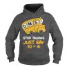 Bus Driver OMG Stop Talking Just Say 10-4 Hoodie