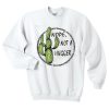 Cactus Nope not a Hugger Crewneck Sweatshirt