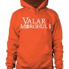 Valar Morghulis Game Of Thrones Hoodie