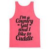 I’m a Country Gal And I Like To Cuddle Tank Top