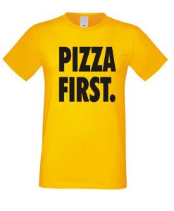 Pizza First Cute T Shirt