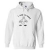 I Have No Money Hoodiee
