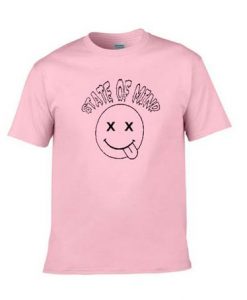 State Of Mind Cute T Shirt