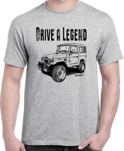 Drive a Legend Toyota Land Cruiser t shirt