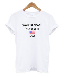 Waikiki Beach Hawaii USA T Shirt