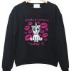 I Kissed A Unicorn I Liked It Sweatshirt