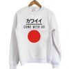 Come With Us Japanese Sweatshirt