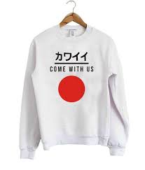 Come With Us Japanese Sweatshirt
