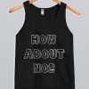 How About No Tank Top