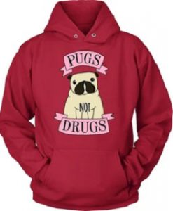 Pugs Not Drugs Hoodie Pullover
