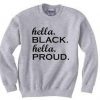 hella black hella pround sweatshirt back