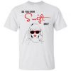 Do You Even Swift Bro T Shirt