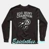 Egg hunt Champion 2020 Sweatshirt