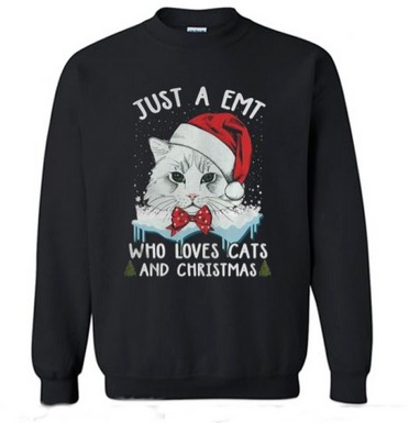 Just A Emt Who Loves Cats And Christmas Sweatshirt