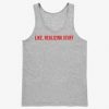 Like realizing stuff Tank Top