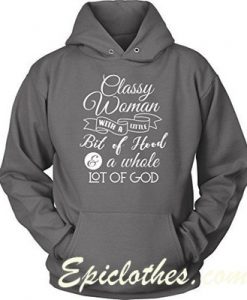 Classy Woman with a little bit hood Hoodie